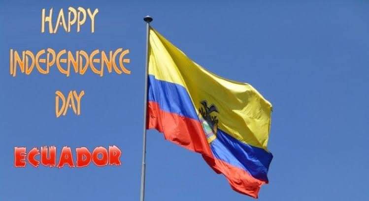 Happy Natuonal Day Ecuador