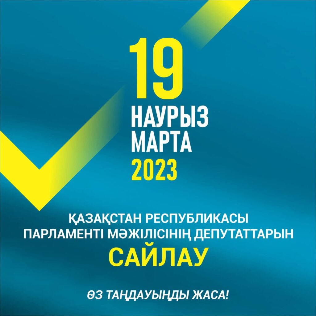 The 2023 Kazakh Parliamentary Elections to underwrite peace, freedom, security, and stability dividends