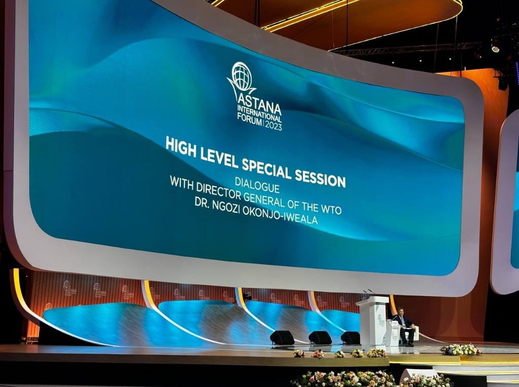 WTO Director-General Outlines Challenges Facing Global Trading System and Identifies Solutions at Astana International Forum